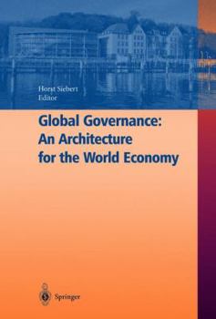 Paperback Global Governance: An Architecture for the World Economy Book