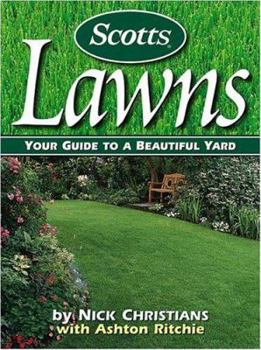 Paperback Scotts Lawns: Your Guide to a Beautiful Yard Book