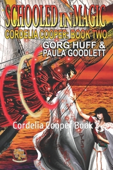 Paperback Schooled in Magic: Cordelia Cooper Book 2 Book