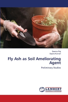 Paperback Fly Ash as Soil Ameliorating Agent Book