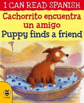 Paperback Cachorrito Encuentra Un Amigo / Puppy Finds a Friend Book