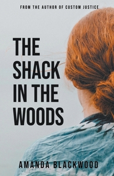Paperback The Shack in the Woods Book