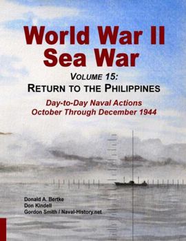 Paperback World War Ii Sea War, Volume 15: Return to the Philippines Book
