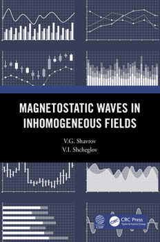 Hardcover Magnetostatic Waves in Inhomogeneous Fields Book