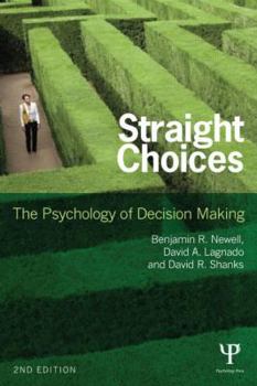 Paperback Straight Choices: The Psychology of Decision Making Book