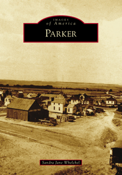 Parker - Book  of the Images of America: Colorado