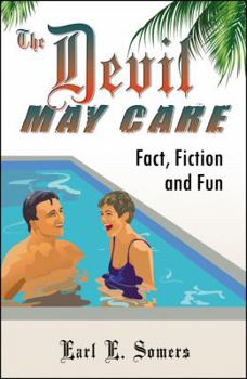Paperback The Devil May Care (Fact, Fiction and Fun) Book