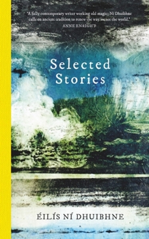 Paperback Selected Stories: Éilís Ní Dhuibhne Book