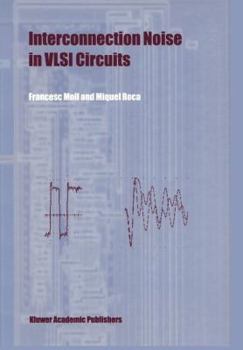 Paperback Interconnection Noise in VLSI Circuits Book
