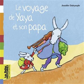 Hardcover Le voyage de Yaya et son papa [French] Book
