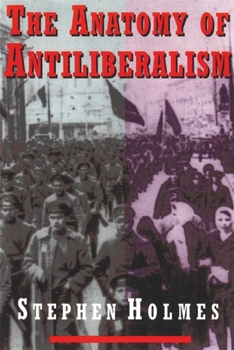 Paperback The Anatomy of Antiliberalism Book