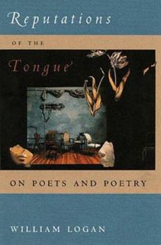 Hardcover Reputations of the Tongue: On Poets and Poetry Book