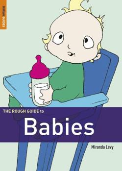 Paperback The Rough Guide to Babies Book