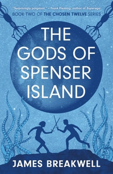 Paperback Chosen Twelve: The Gods of Spenser Island Book