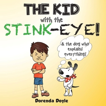 Paperback THE KID with the STINK-EYE! Book