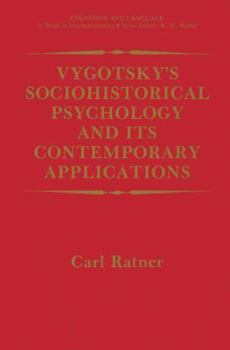 Paperback Vygotsky's Sociohistorical Psychology and Its Contemporary Applications Book