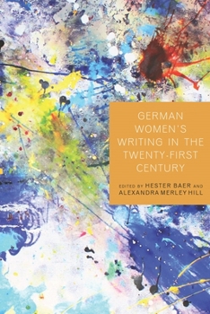 Paperback German Women's Writing in the Twenty-First Century Book