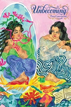 Paperback Unbecoming: Poems and Visual Art Book