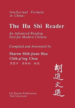 Paperback A Hu Shi Reader: An Advanced Reading Text for Modern Chinese Book