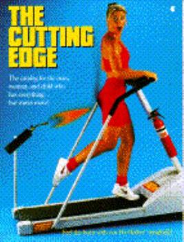 Paperback The Cutting Edge: The Catalog for the Man, Woman, and Child Who Has Everything-- But Wants More! Book