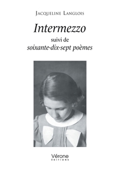 Paperback Intermezzo: suivi de soixante-dix-sept poèmes [French] Book