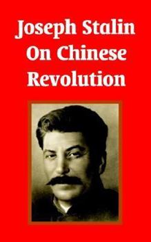 Paperback Joseph Stalin On Chinese Revolution Book