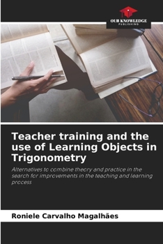 Paperback Teacher training and the use of Learning Objects in Trigonometry Book