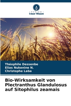 Paperback Bio-Wirksamkeit von Plectranthus Glandulosus auf Sitophilus zeamais [German] Book