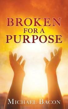 Paperback Broken for a Purpose Book