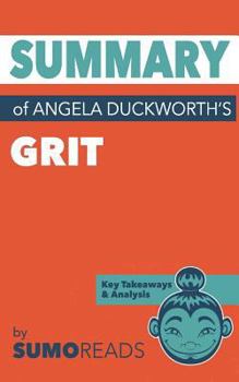 Paperback Summary of Angela Duckworth's Grit: Key Takeaways & Analysis Book