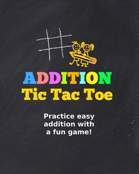 Paperback Addition Tic Tac Toe: Practice addition with a fun game! Book
