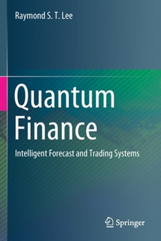 Paperback Quantum Finance: Intelligent Forecast and Trading Systems Book