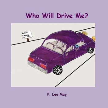Paperback Who Will Drive Me? Book