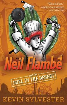 Hardcover Neil Flambé and the Duel in the Desert, 6 Book