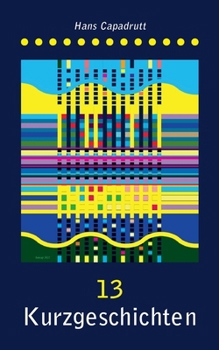 Paperback 13 Kurzgeschichten [German] Book