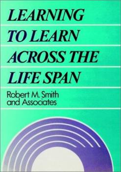 Hardcover Learning to Learn Across the Life Span Book