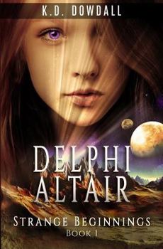 Paperback Delphi Altair: Strange Beginnings Book