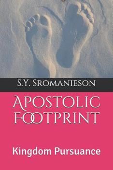 Paperback Apostolic Footprint: Kingdom Pursuance Book