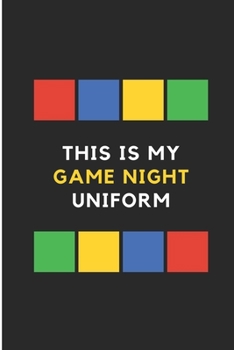 This Is My Game Night Uniform: Cute Night Game Blank Lined Note Book