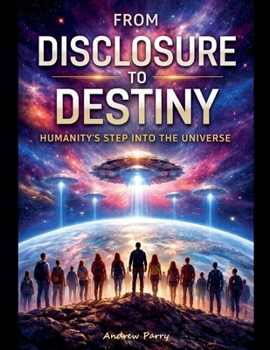 Paperback From Disclosure to Destiny Book