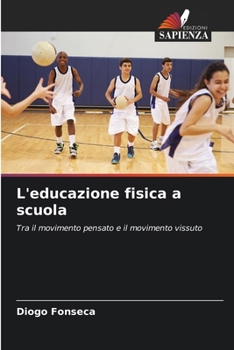 Paperback L'educazione fisica a scuola [Italian] Book