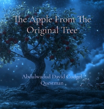 The Apple From The Original Tree (The Light Dome)