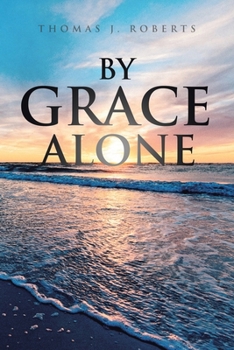 Paperback By Grace Alone Book