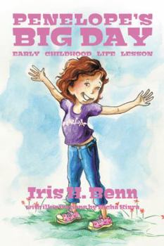 Hardcover Penelope's Big Day: Early Childhood Life Lesson Book