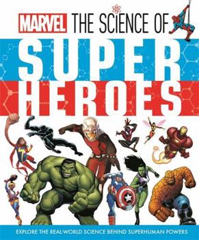 Hardcover Marvel: The Science of Super Heroes Book