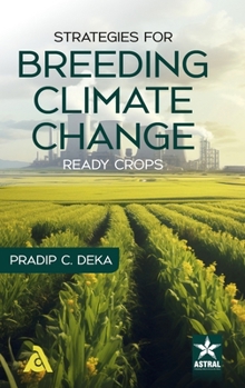 Hardcover Strategies for Breeding Climate Change Ready Crops Book