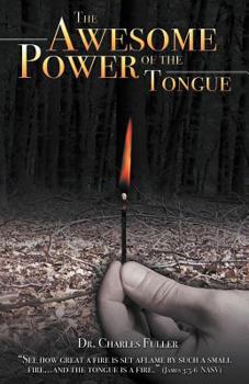Paperback The Awesome Power of the Tongue Book