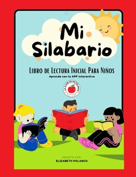 Paperback Mi Silabario: Libro de Lectura Inicial Para Niños [Spanish] Book