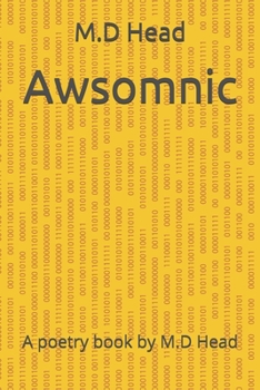 Paperback Awsomnic: A poetry book by M.D Head Book