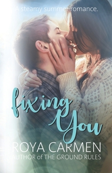 Fixing You - Book #3 of the You Collection